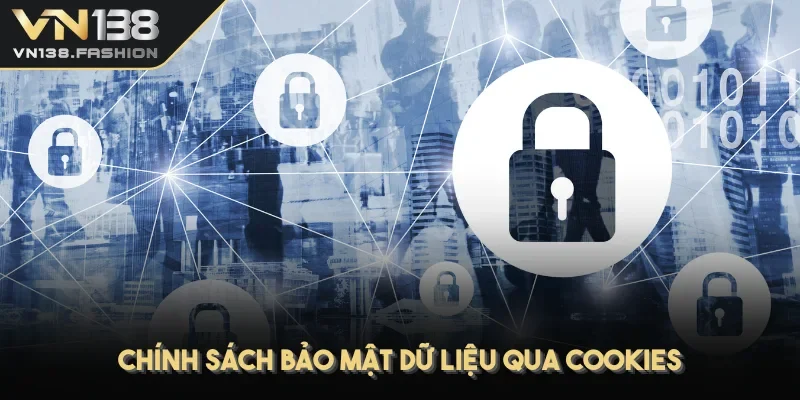 Chính sách bảo mật dữ liệu qua Cookies