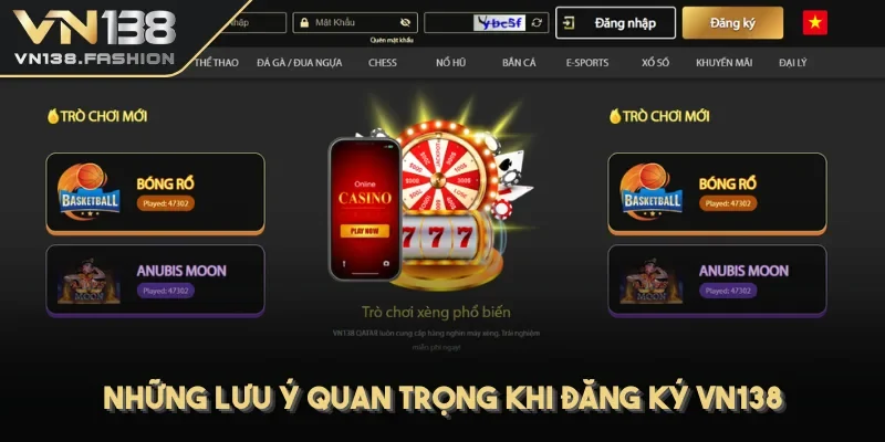 Những lưu ý quan trọng khi đăng ký VN138