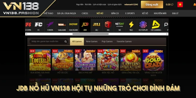 JDB nổ hũ VN138 hội tụ những trò chơi đình đám