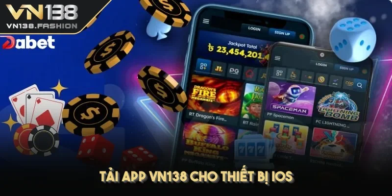 Tải app VN138 cho thiết bị IOS