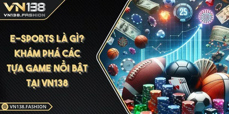 E-sports là gì