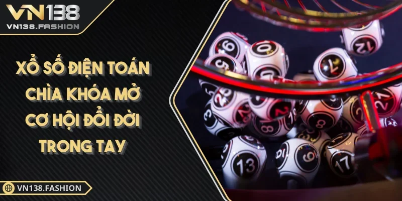 Xổ Số Điện Toán